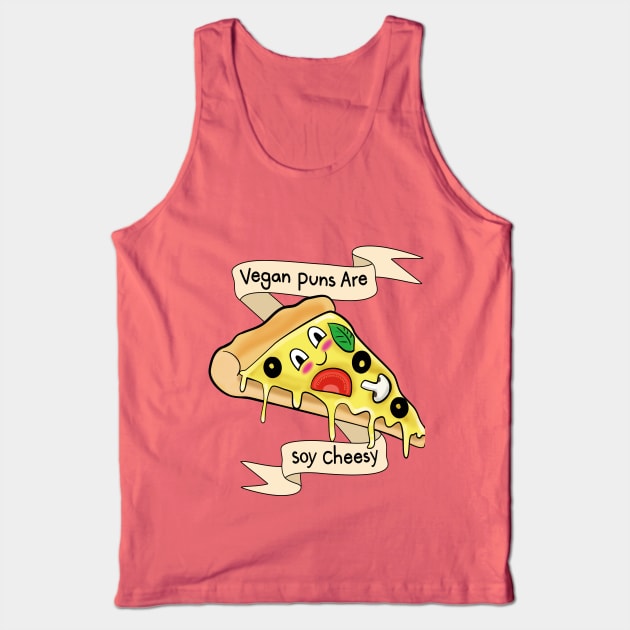 Vegan Puns Are Soy Cheesy Tank Top by valifullerquinn